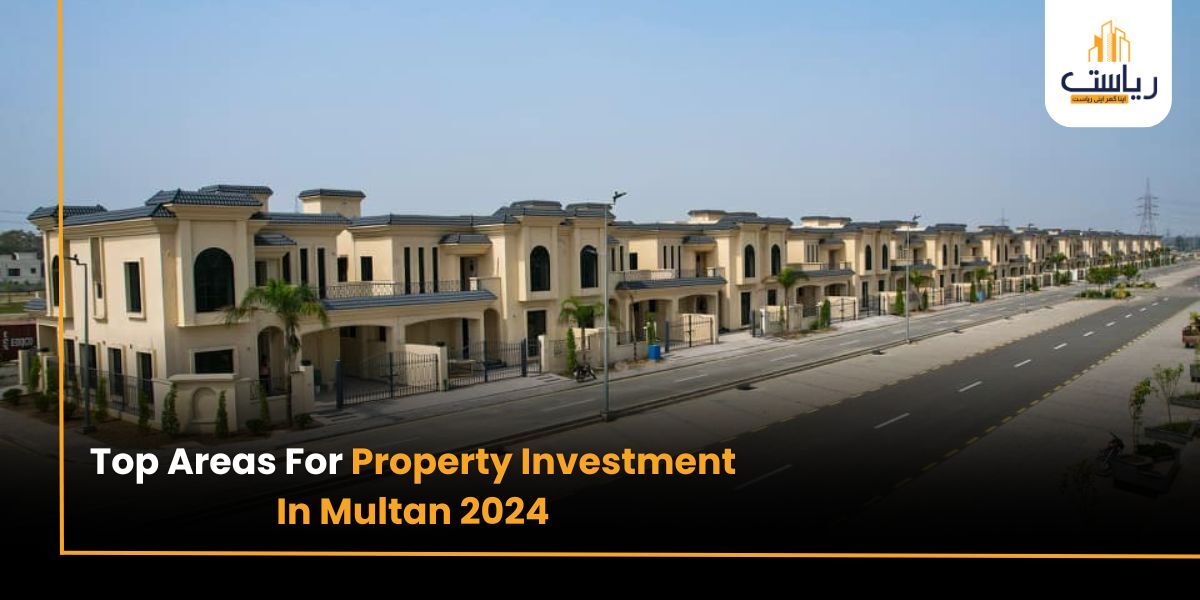 Top Areas For Property Investment In Multan